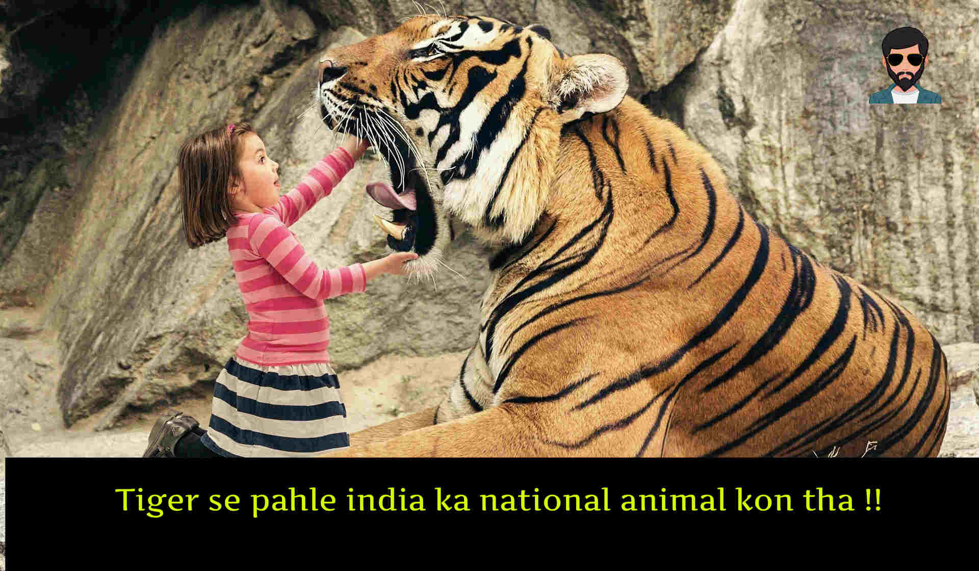 Tiger se pahle india ka national animal kon tha | टाइगर से पहले कौन था भारत  का राष्ट्रिय जानवर