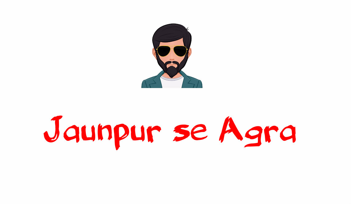 You are currently viewing Jaunpur se Agra