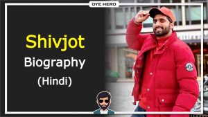 Read more about the article शिवजोत जीवन परिचय, HD इमेजिस | Shivjot Biography in Hindi !!
