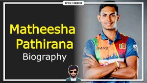 Read more about the article मथीशा पथिराना जीवन परिचय, HD इमेजिस | Matheesha Pathirana Biography in Hindi !!