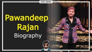Read more about the article पवनदीप राजन जीवन परिचय, HD इमेजेस | Pawandeep Rajan Biography in Hindi !!